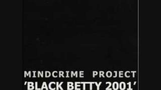 Mindcrime Project  Black Betty 2001 Trance Mix [upl. by Tamarah]