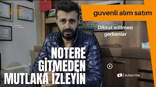 Noterde güvenli ödeme sistemi nedir araç alım satım nasıl yapılır nasıl para aktarılır [upl. by Frierson]