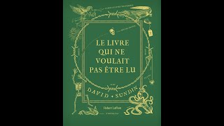 Le livre qui ne voulait pas être lu [upl. by Thorncombe]