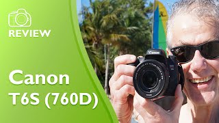 Canon Rebel T6S 760D handson field test and detailed review [upl. by Hertha]