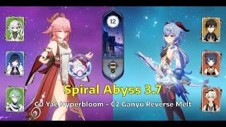 NEW C0 Yae Hyperbloom amp C2 Ganyu Reverse Melt  Sprial Abyss Floor 12  37  Genshin Impact [upl. by Fredric]