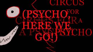 Skillet Circus for a Psycho Lyrics [upl. by Akoyin]