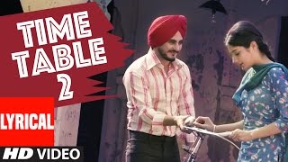 Kulwinder Billa Time Table 2 ਟਾਈਮ ਟੇਬਲ 2 Full Lyric Video Song  Latest Punjabi Song [upl. by Simonette270]