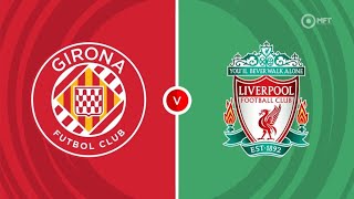 ليفربول ضد جيرونا مباشر  Liverpool vs Girona Live [upl. by Irv33]