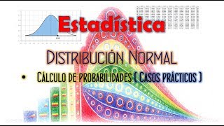 Distribución Normal  Casos prácticos [upl. by Nolur]