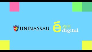 UNINASSAU é Ser Digital [upl. by Eatnoled]