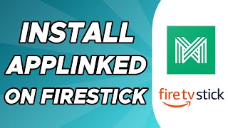 How to Install Applinked on Firestick [upl. by Salomone]