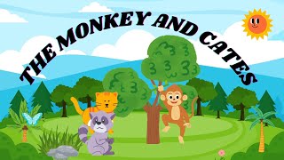 THE MONKEY AND CATES kidsstories bed time stories [upl. by Adnarahs774]