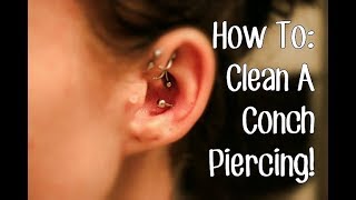 How To Clean A Conch Piercing [upl. by Oisacin]