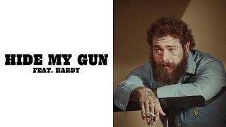 Post Malone  Hide My Gun Lyric Video ft HARDY [upl. by Notna]