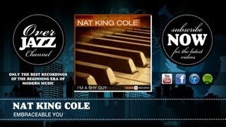 Nat King Cole  Embraceable You [upl. by Castle]