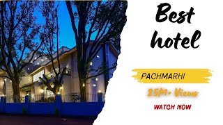 Best Hotel in Pachmarhi in Budget  Resort in Pachmarhi  Hotels in Hills Station Shivam Gangrade [upl. by Heindrick135]