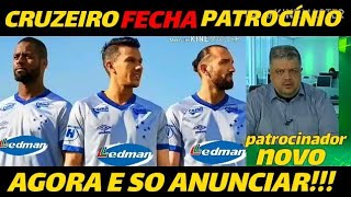 ⏭️CRUZEIRO FECHA COM NOVO PATROCINADOR MÁSTER AGORA E SO ANUNCIAR  canal  cruzeiro TV [upl. by Cofsky]