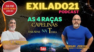 Os Exilados da Capela PGM 07 As 4 raças capelinas exiladas na Terra [upl. by Lemaceon]