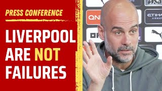 Pep Guardiola insists quotLiverpool are NOT failuresquot [upl. by Ennaerb883]