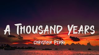 Christina Perri  A Thousand Years Lyrics [upl. by Medrek]