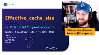 Effectivecachesize in Postgres  Is 75 of RAM good enough  postgres postgresql [upl. by Moore]