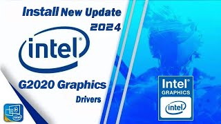 How To Install G2020 Graphics Driver Letest 2024  Intel HD Graphics  Upadated Drivers Letest [upl. by Kenneth]