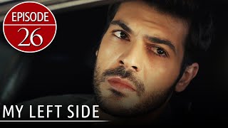 Sol Yanım  My Left Side Short Episode 26 English Subtitles [upl. by Ennylcaj]