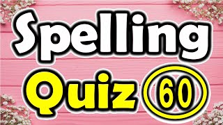 Spelling Quiz 60 Spelling Words for Grade 7  ForB English Lesson [upl. by Eilrahc285]