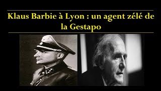 Klaus Barbie à Lyon  un agent zélé de la Gestapo [upl. by Wulfe]