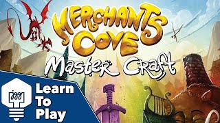 Merchants Cove Master Craft  Learn To Play [upl. by Whittemore25]