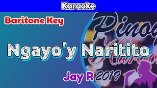 Ngayoy Naririto by Jay R Karaoke  Baritone Key [upl. by Urdna]