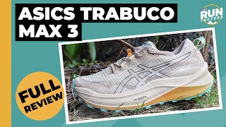 Asics Trabuco Max 3 Full Review  Max trail cushioning that can tackle a lot of terrain [upl. by Otrebmuh]