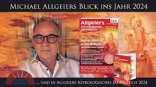 Ein Blick ins Jahr 2024 und in Allgeiers Astrologisches Jahresbuch 2024 [upl. by Pease]