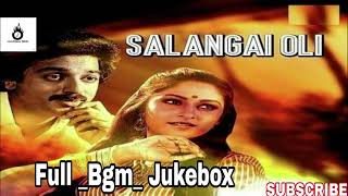 Salangai Oli Movie Full Bgm Jukebox Collection Original Tamil [upl. by Dorej]