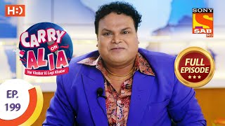 Carry On Alia  Ep 199  Full Episode  11th September 2020 [upl. by Schaaff26]