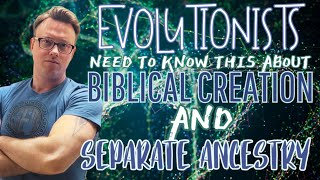 Heres What Evolutionists Need To Know About Biblical Creation [upl. by Marguerie]