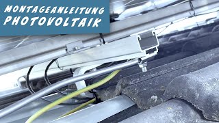 Photovoltaik Montageanleitung Dachhaken Unterkonstruktion und Module [upl. by Donata]