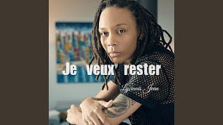 Je veux rester [upl. by Ilyah]