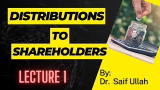 Distributions to shareholders Dividends and share repurchases Lec 1 [upl. by Reggis17]