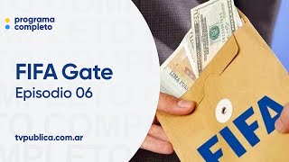 Episodio 06 Un nuevo sueño americano  FIFA Gate por el Bien del Fútbol [upl. by Heim]