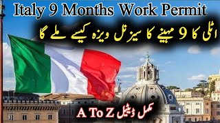 Italy 9 months work permitHow to apply Italy work visa 20232024Helpfull [upl. by Ecyt]