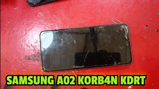 SERVIS HP SAMSUNG A02 KORB4N KDRT [upl. by Etnomaj]