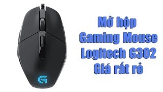 Mở hộp Logitech G302 Moba Gaming Mouse giá dưới 500K rất đáng mua [upl. by Nimajneb]