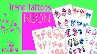 Jolifin Trend Tattoos Neon 712 [upl. by Urba]