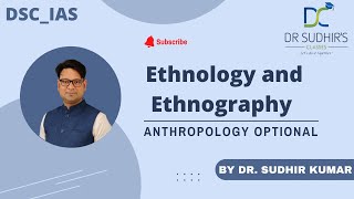 Ethnology and Ethnography  Dr Sudhir Kumar  Anthropology [upl. by Sumerlin]