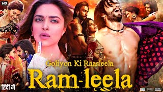 Goliyon Ki Raasleela Ram Leela Full Hd Movie In Hindi Explanation  Ranveer Singh  Deepika Padukone [upl. by Deck381]