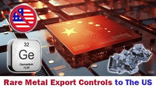 China dominates export controls of rare metals gallium and germanium triggering US concerns [upl. by Ednalrim427]