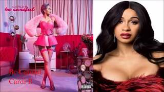 Cardi B Be Careful Lyrics Explicit [upl. by Publia]