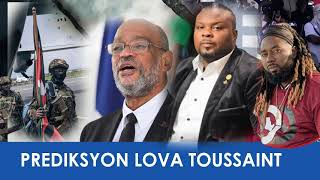 Toussaint Lova Boulvèse Ayiti Afrique ÉtatsUnis pwal effondré tout Kenya yo apmouri ayiti [upl. by Ahsatsan40]