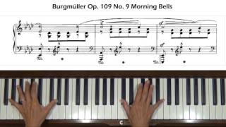 Burgmuller Op 109 No 9 Morning Bells Piano Cover with separate slow tutorial [upl. by Ezra]