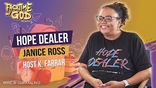 The Hope Dealer with Janice Ross [upl. by Verena248]