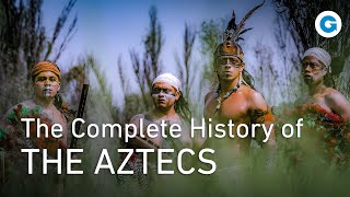 Ancient Civilizations The Advanced Aztec Empire  Full History Documentary [upl. by Martelli928]