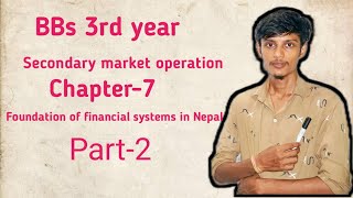 Secondary Market operation part2 bbs 3rd yearsfoundation of financial system in nepal😎 [upl. by Leila]