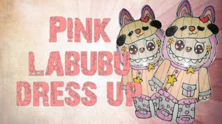 PINk LABUBU dress up DOLLS 🩷🩷🩷 [upl. by Retswerb]